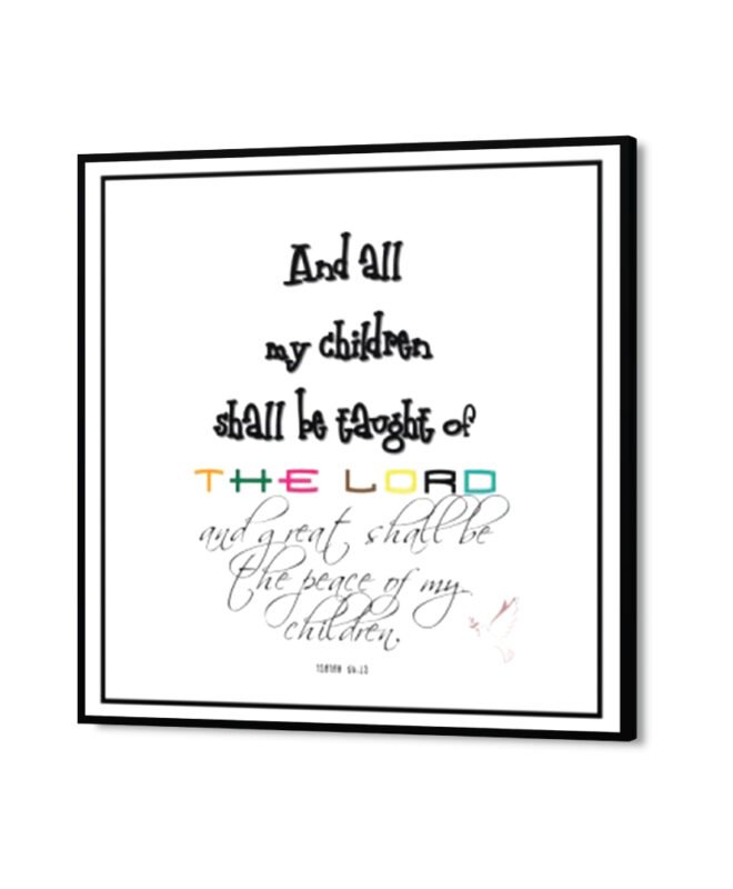 And all my children - Inspirational Wall Decor Item