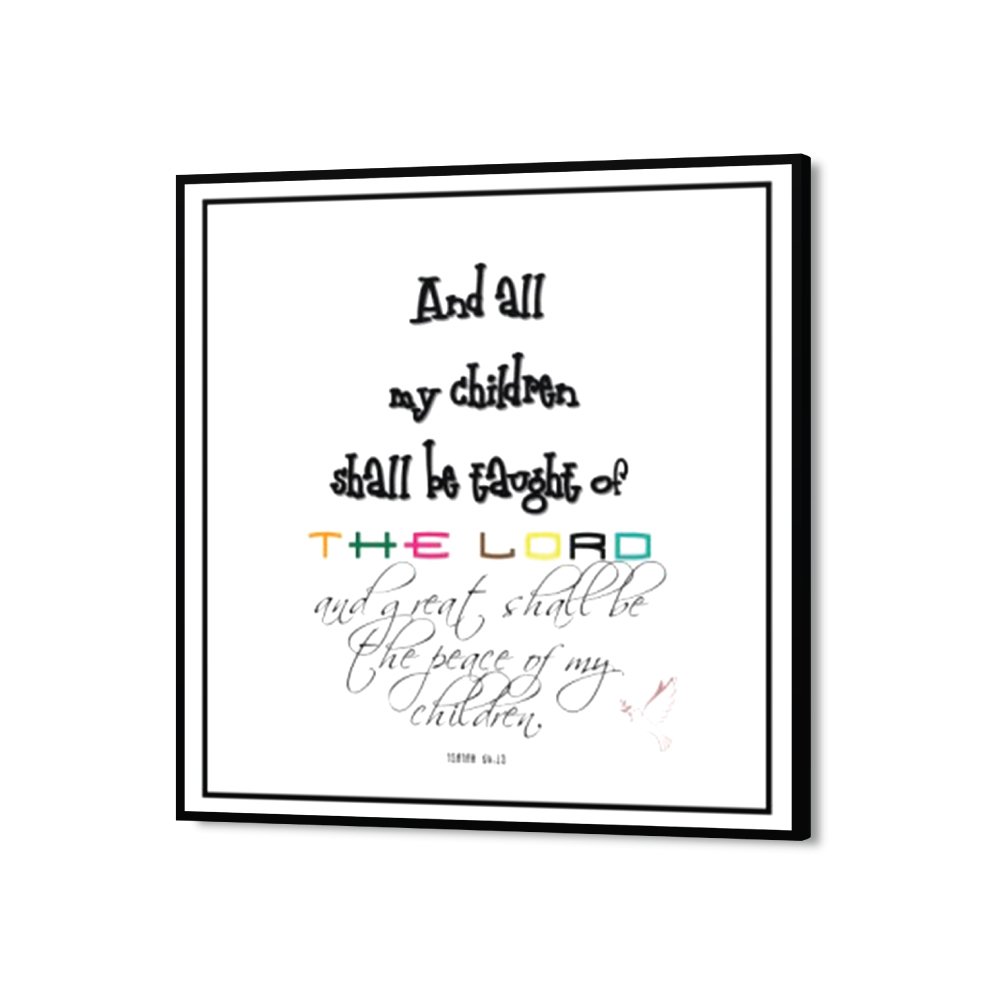 And all my children - Inspirational Wall Decor Item