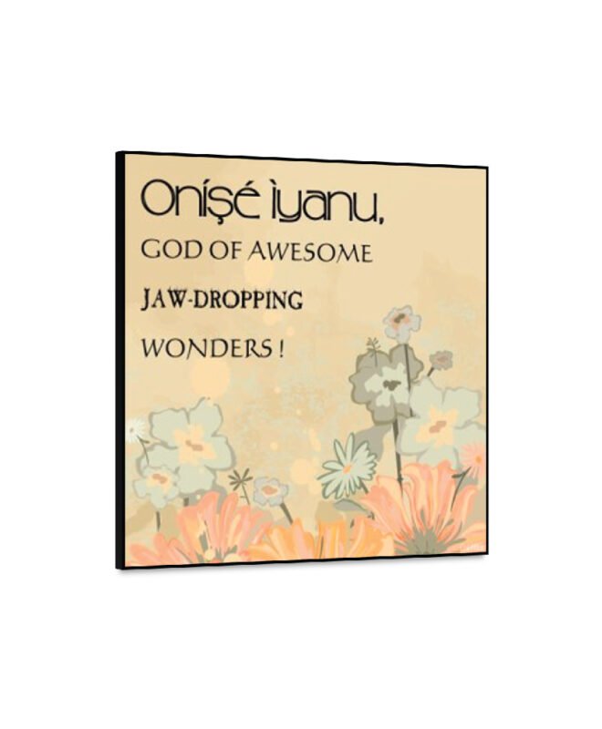 ONISE-IYANU- Inspirational Wall Decor Item