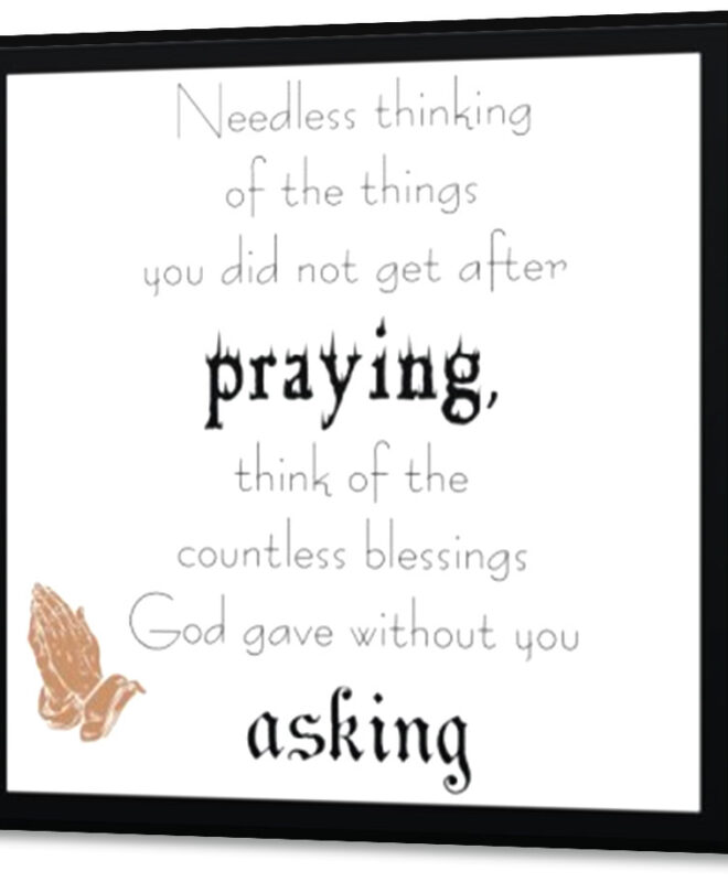 Praying-and-asking - Inspirational Wall Decor Item