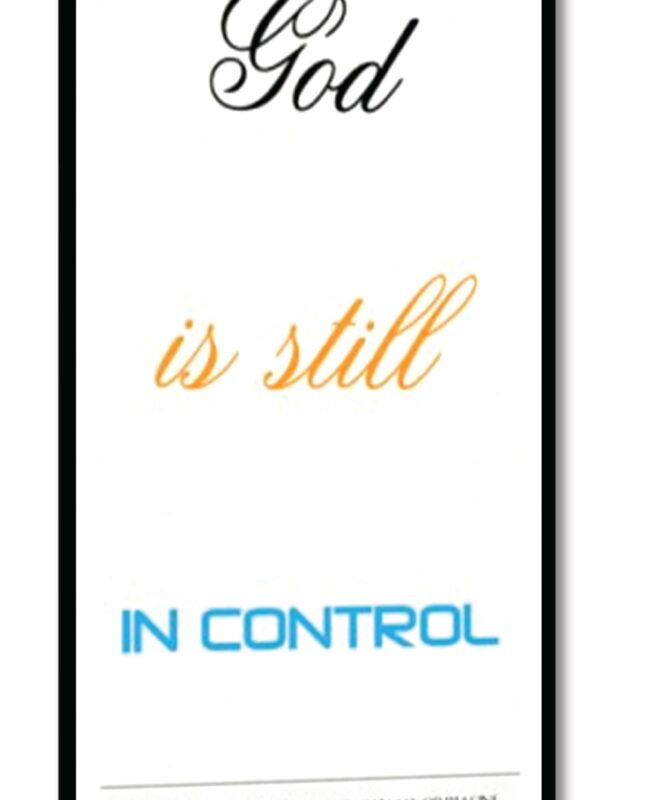 God-is-still-in-control - Inspirational Wall Decor Item