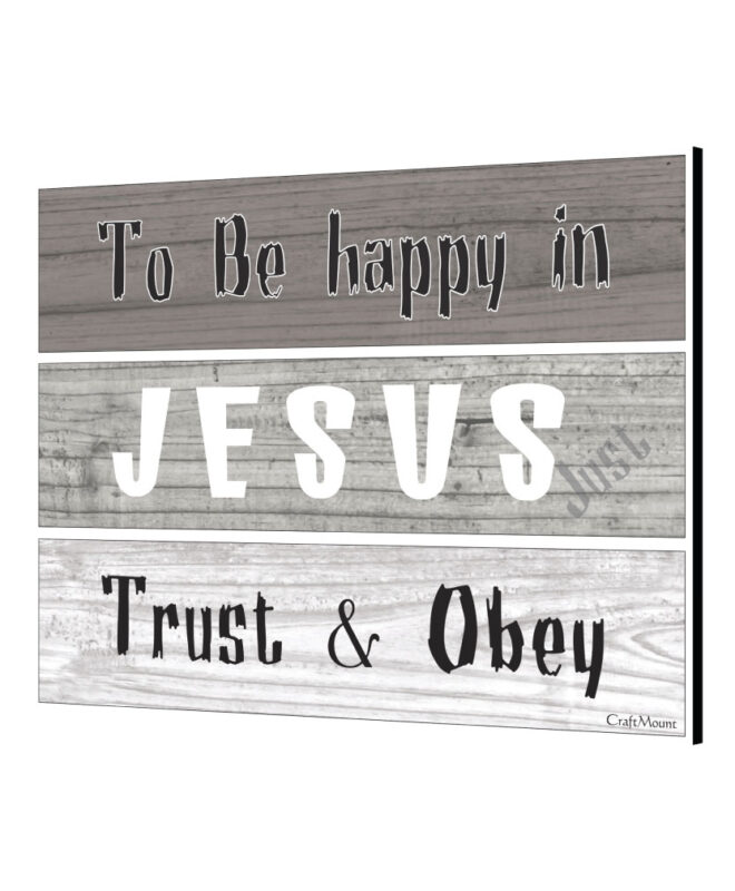 Trust and Obey- Inspirational Wall Decor Item