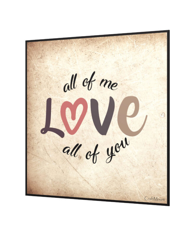 [ ALL OF ME ] Inspirational Wall Decor Item