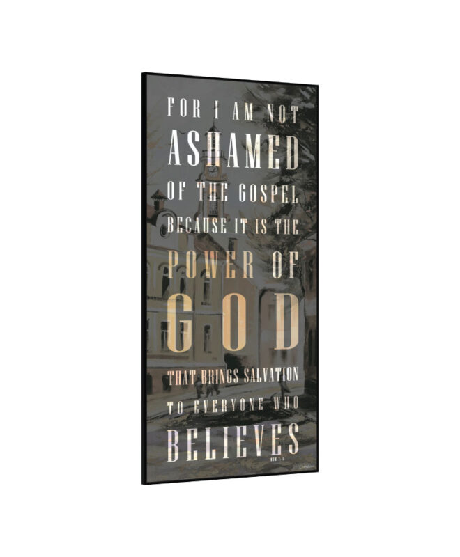 NOT ASHAMED 2 - Inspirational Wall Decor Item