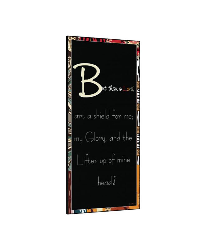 BUT THOU O LORD- Inspirational Wall Decor Item