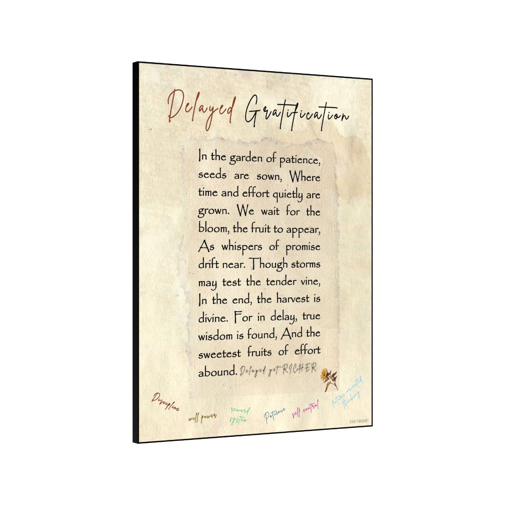 [Delayed Gratification]- Inspirational Wall Décor Item