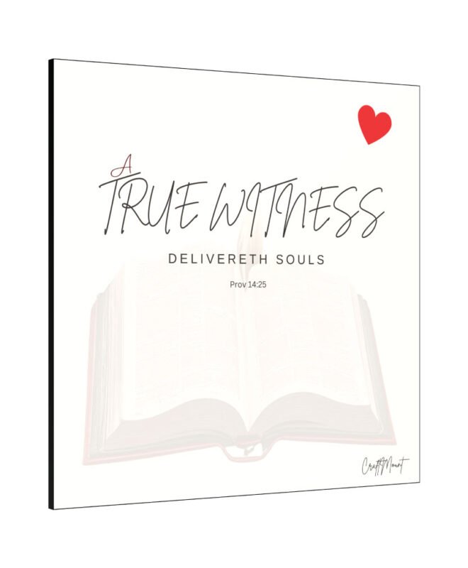 [True witness]- Inspirational Wall Decor Item